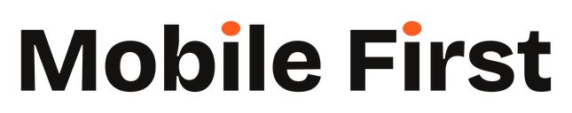 Mobile First